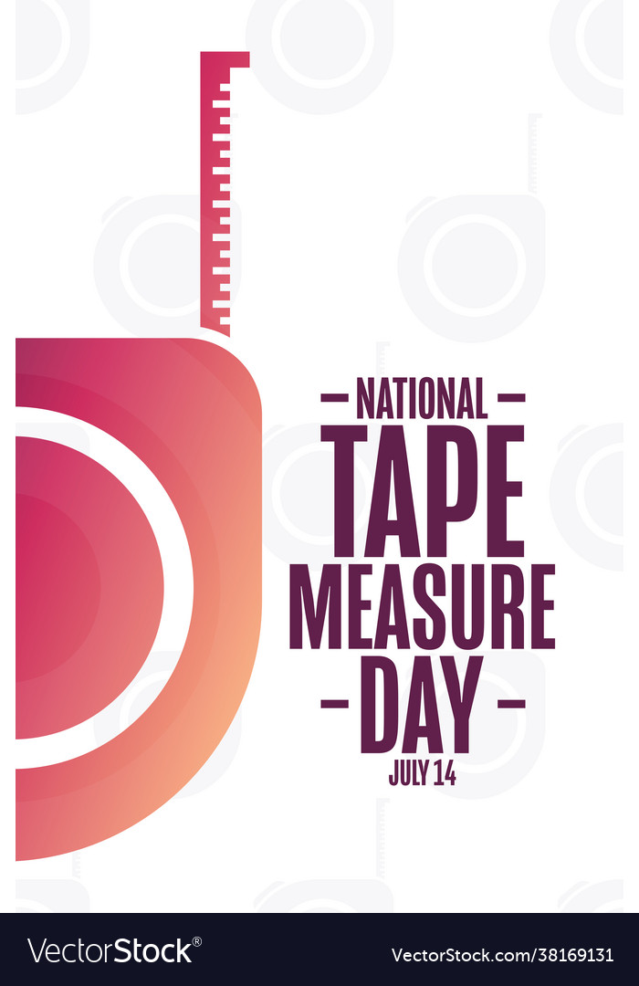 National tape measure day july 14 holiday vector image National tape measure day july 14 holiday
