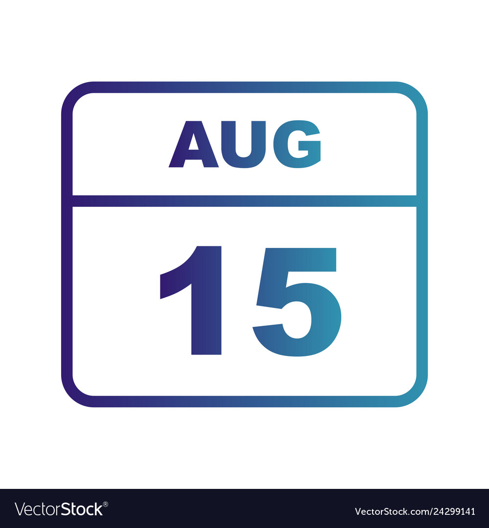 August 15th date on a single day calendar