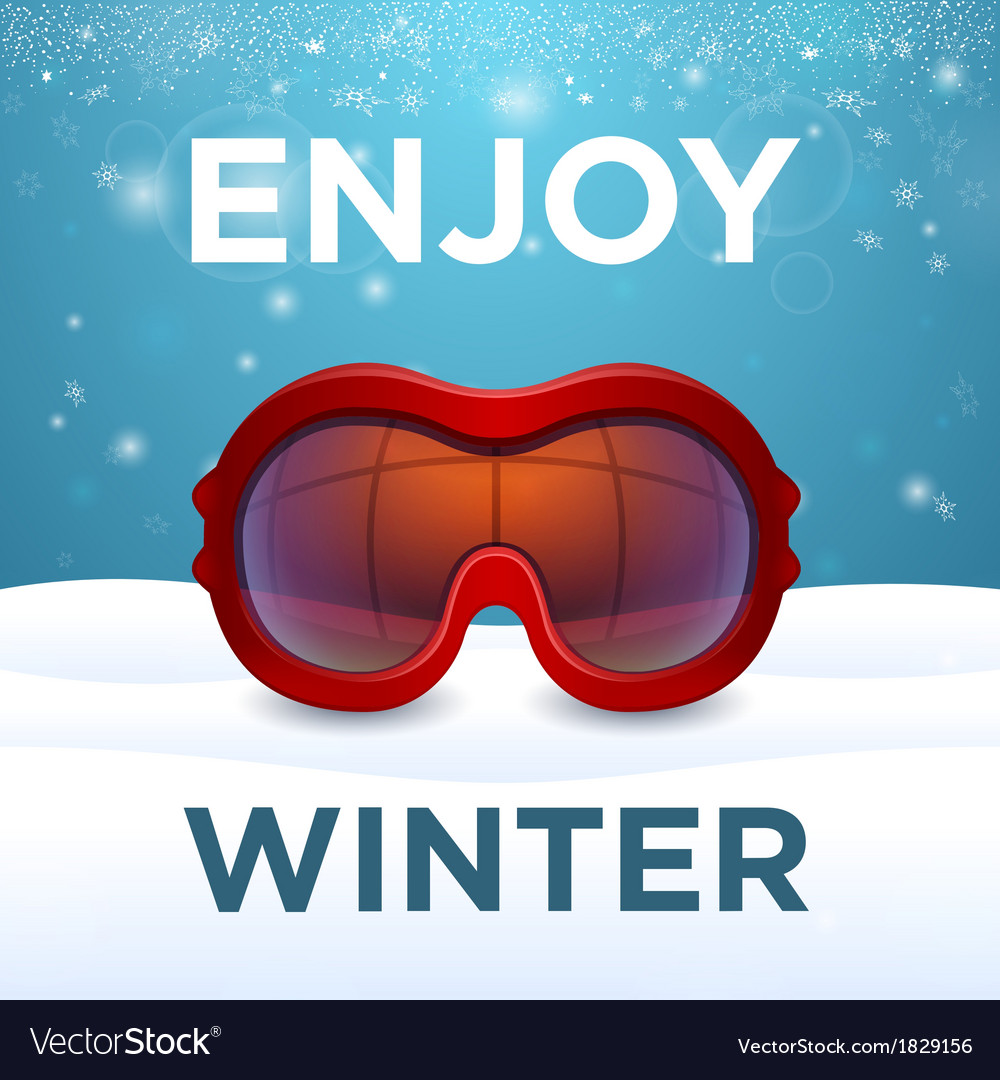 Enjoy winter outside red ski goggles