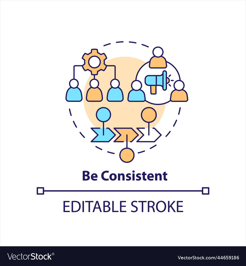 Be Consistent Concept Icon Royalty Free Vector Image