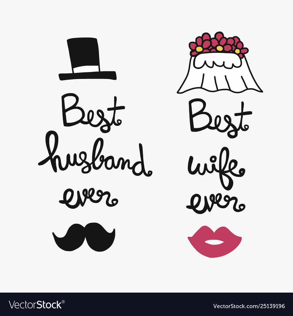 Best husband and wife ever word lettering i vector image Best husband and wife ever word lettering i