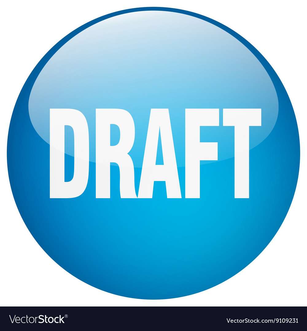 Draft blue round gel isolated push button