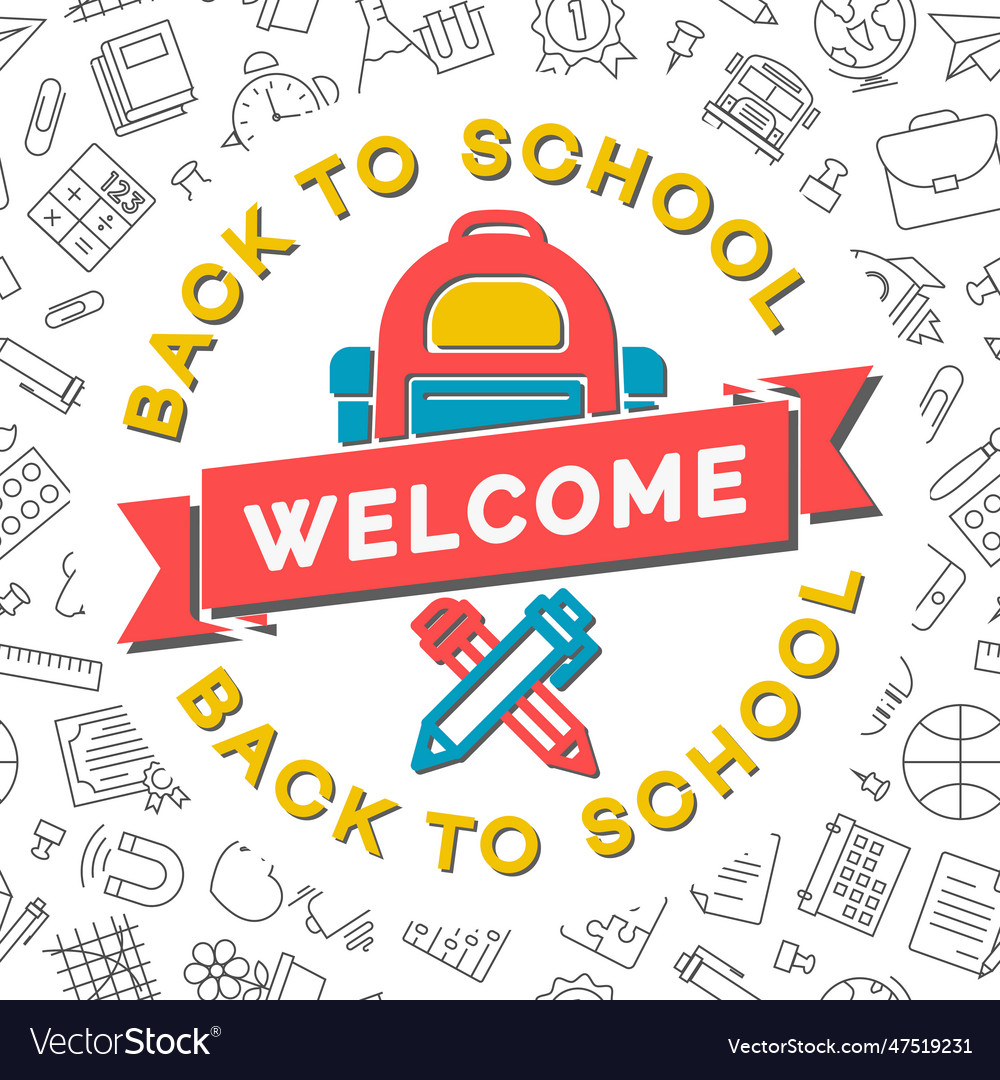 Welcome back to school card with school backpack Vector Image