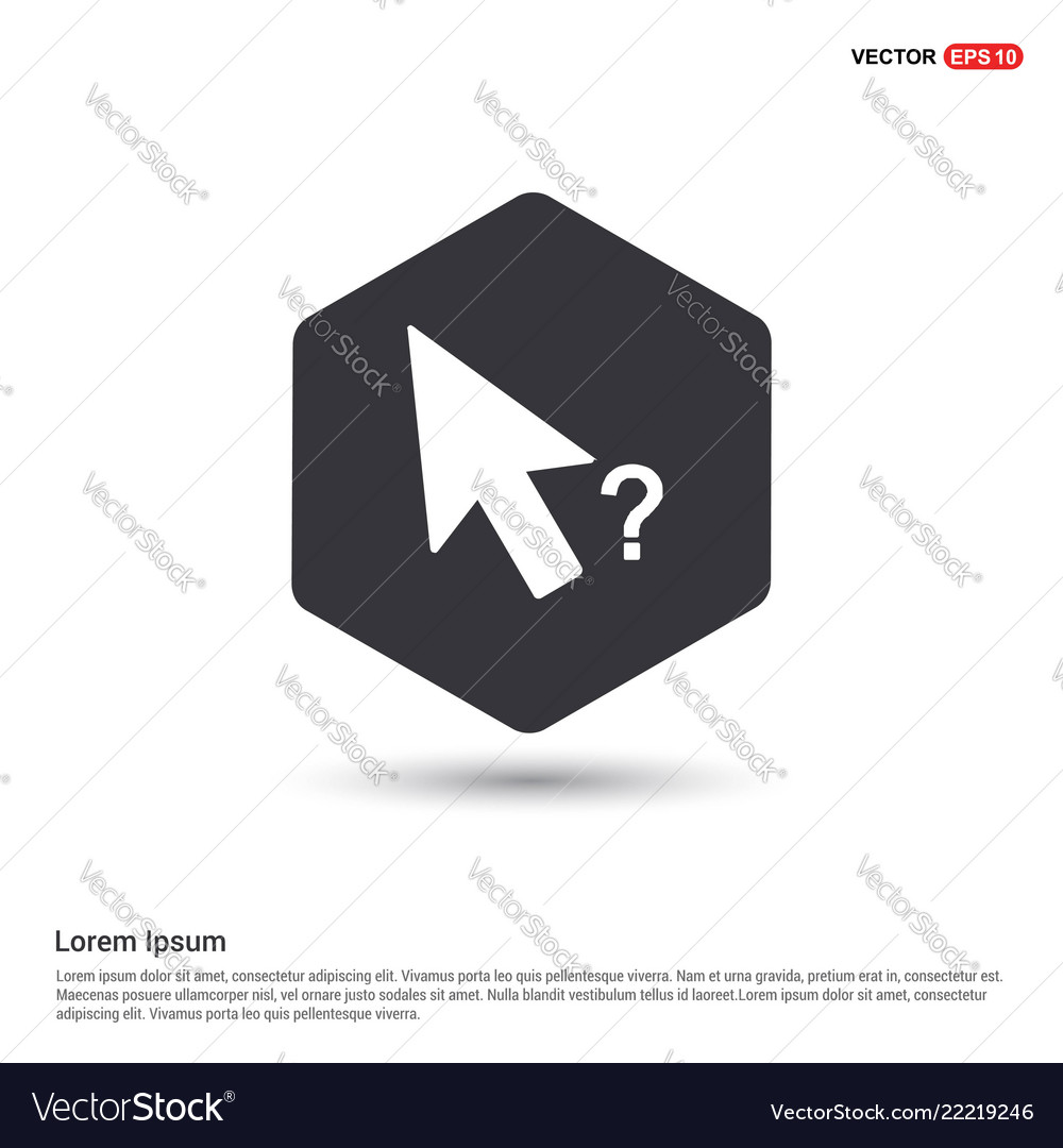 Mouse cursor question icon hexa white background vector image Mouse cursor question icon hexa white background