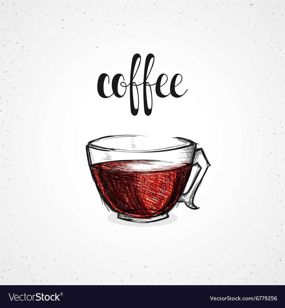 Color Coffee In Glass Dish With Calligraphy Sketch Vector Image Color Coffee In Glass Dish With Calligraphy Sketch Vector Image