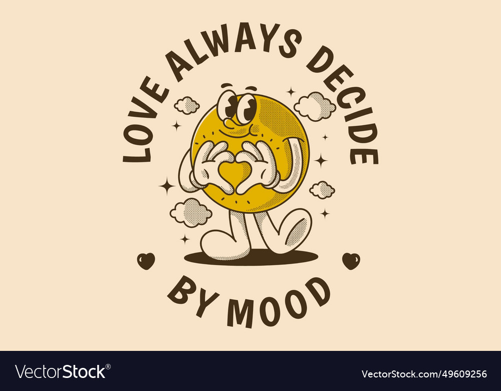 Love always decide by mood ball character vector image Love always decide by mood ball character
