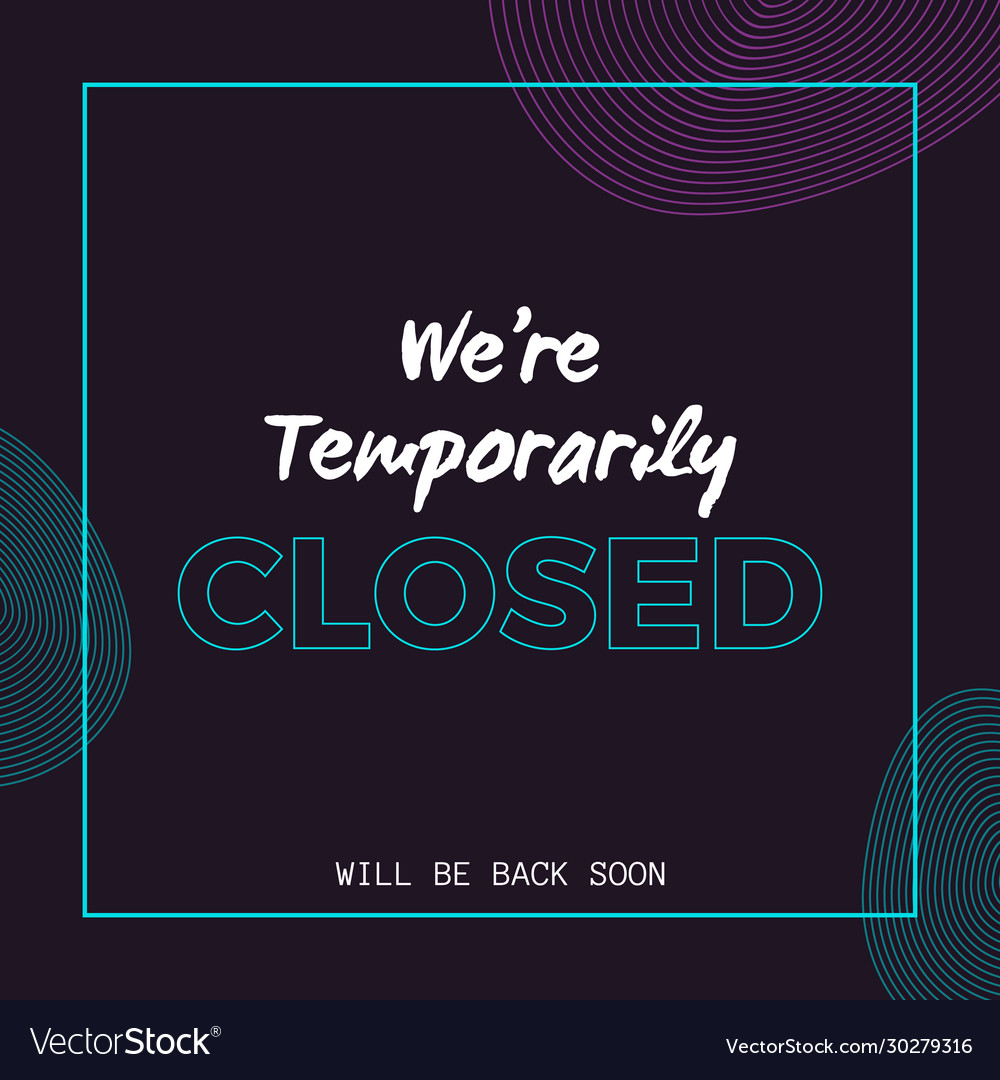 were-temporarily-closed-banner-design-royalty-free-vector