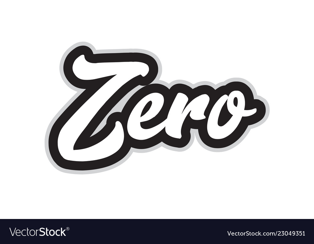 Black and white zero hand written word text for Vector Image