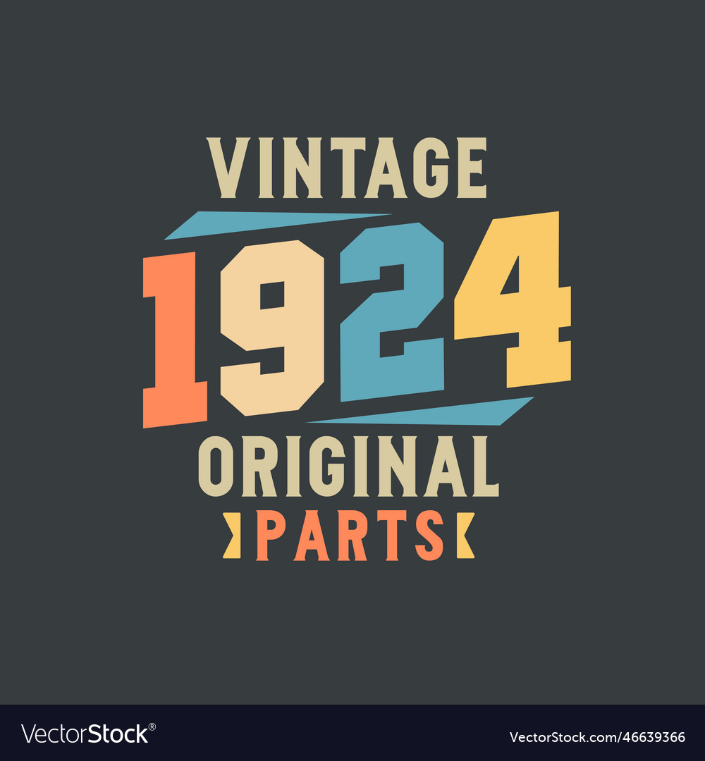 Vintage 1924 original parts 1924 retro Royalty Free Vector