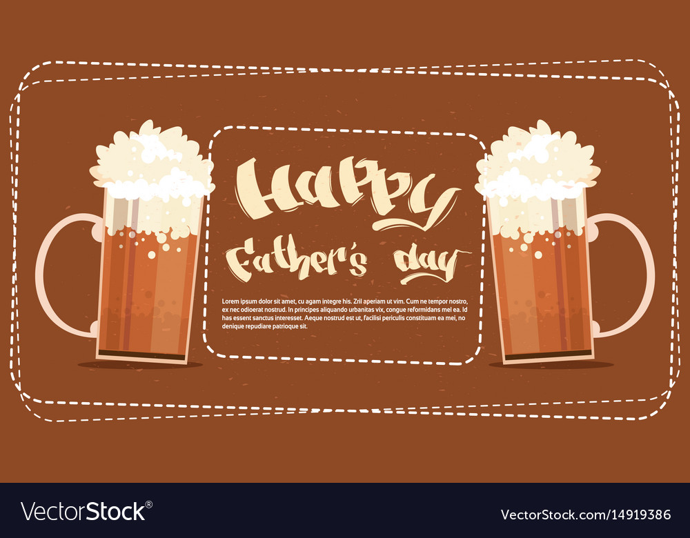 Happy Father Day Family Holiday Beer Glasses Vector Image, 40% OFF