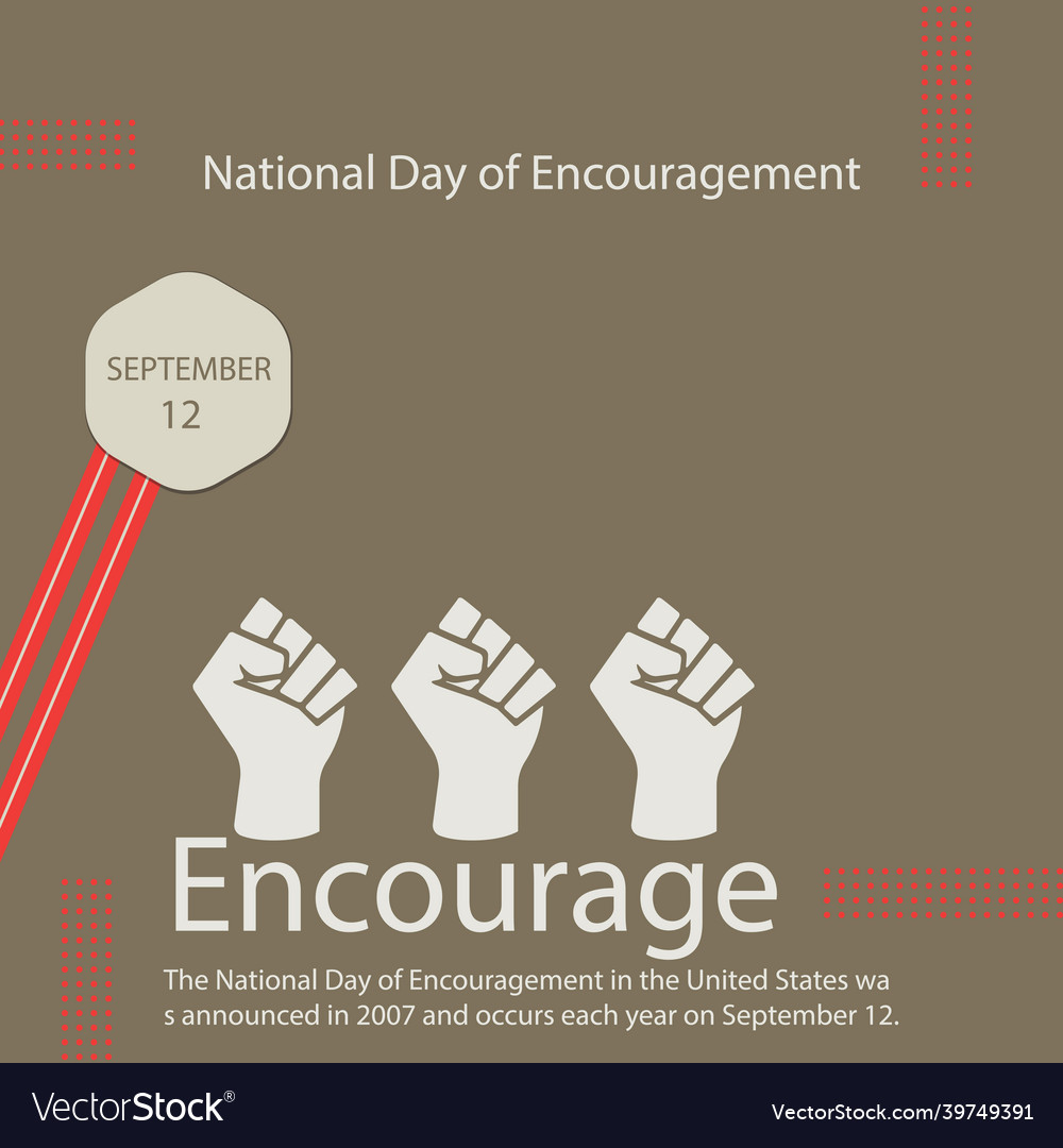 National day of encouragement Royalty Free Vector Image