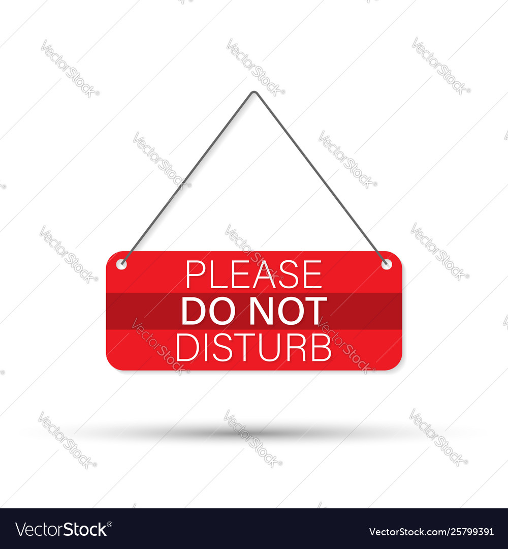 Please do not disturb sign hanging on white Vector Image