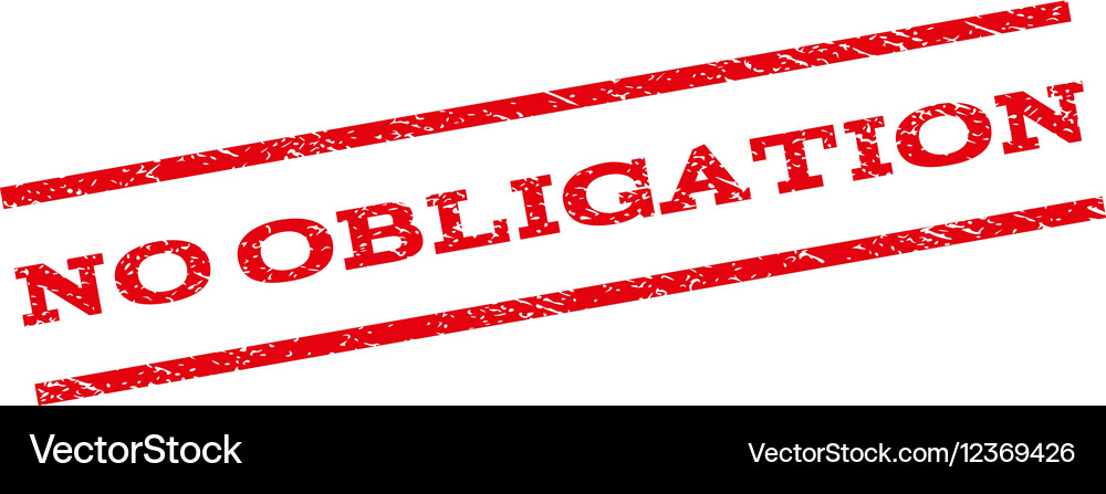 No Obligation Watermark Stamp Royalty Free Vector Image