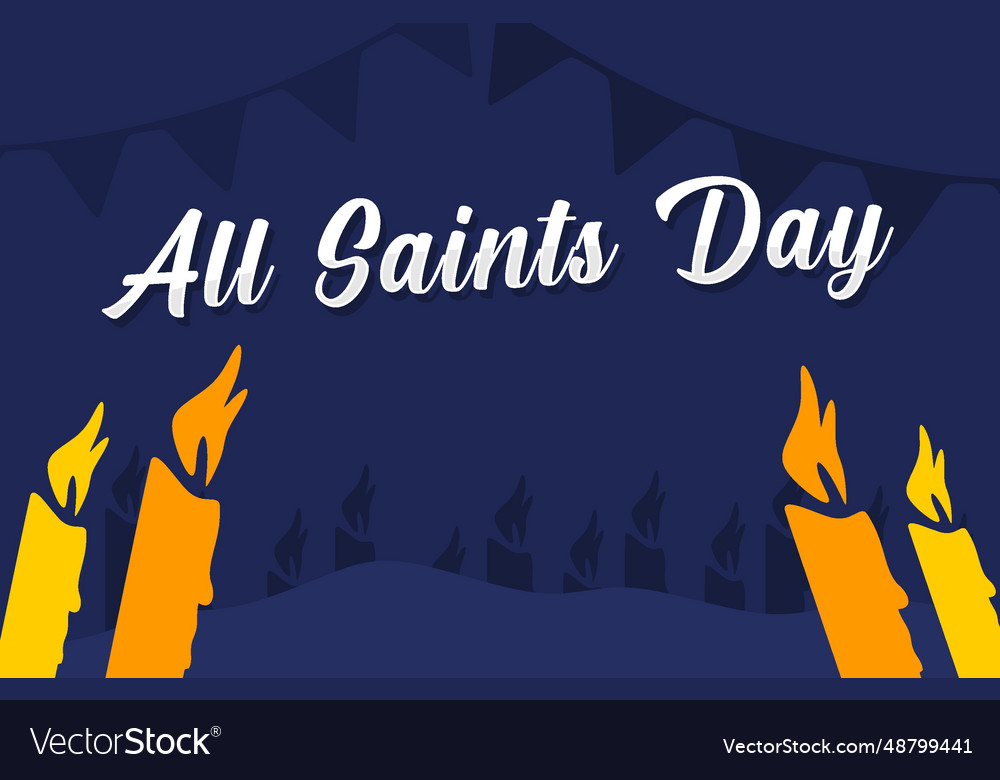 All saints day Royalty Free Vector Image - VectorStock