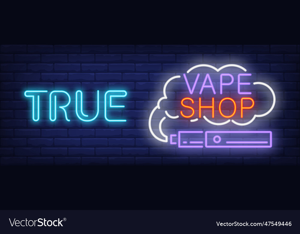 True vape shop neon sign Royalty Free Vector Image