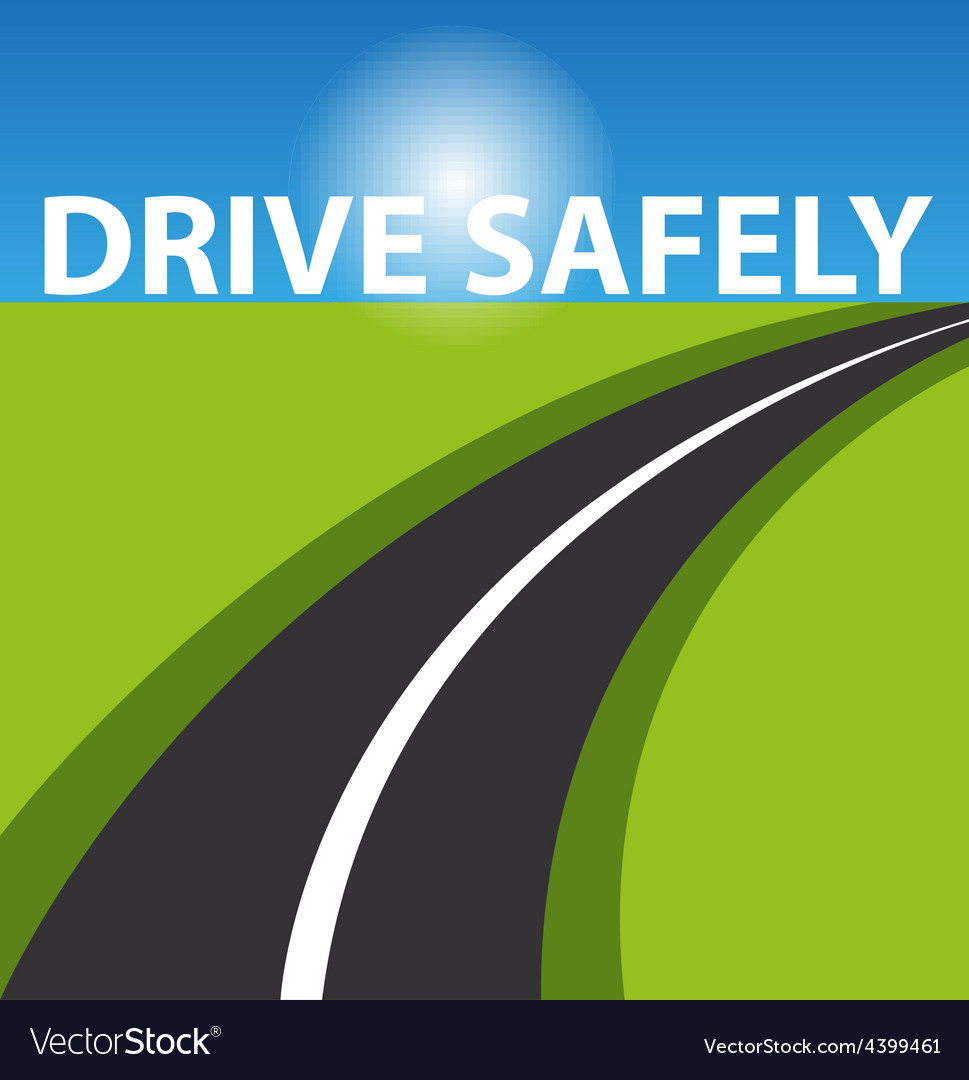 Drive Safe or Drive Safely: Which is it?