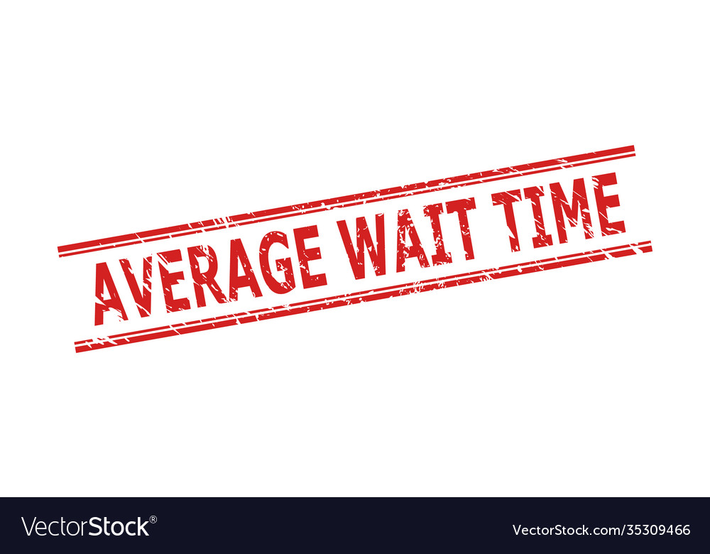 Average wait time seal with corroded texture vector image Average wait time seal with corroded texture