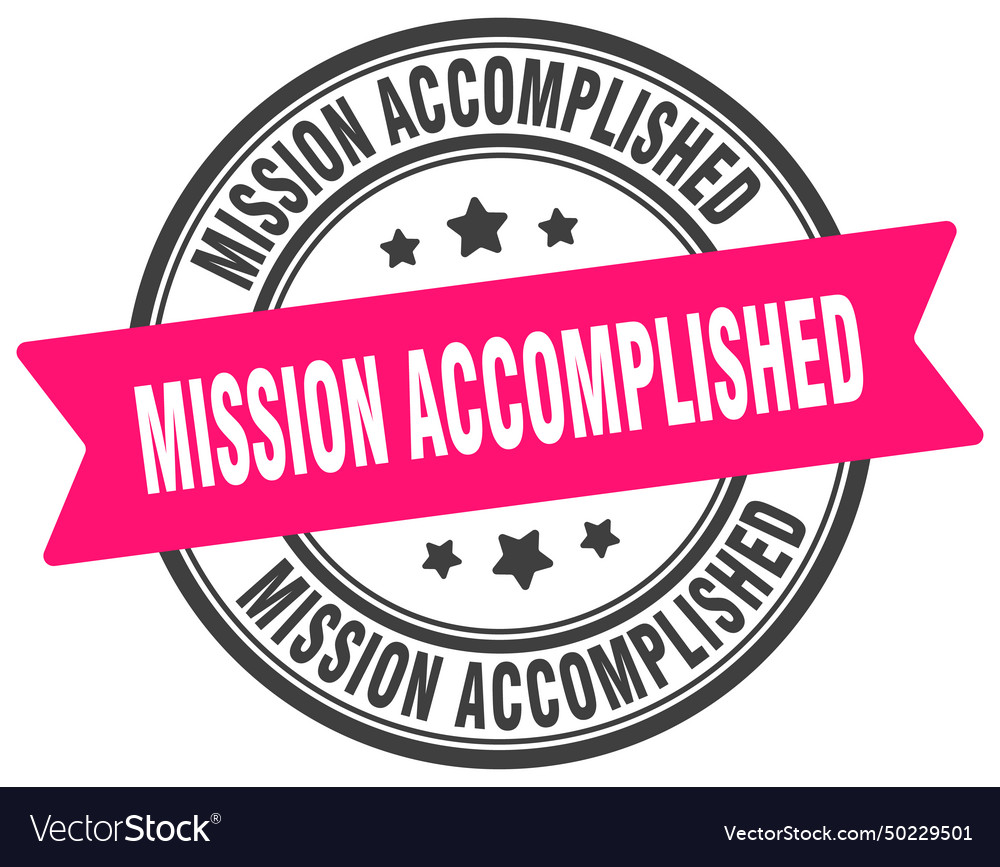 Mission Accomplished Stamp Royalty Free Vector Image