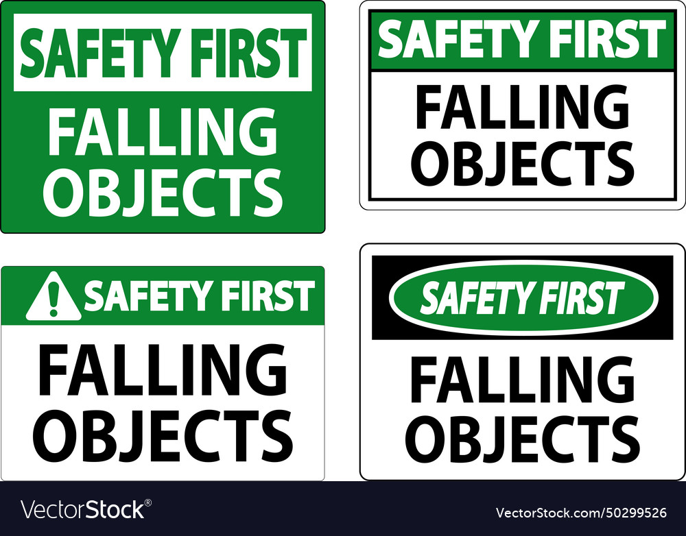 Safety first sign falling objects