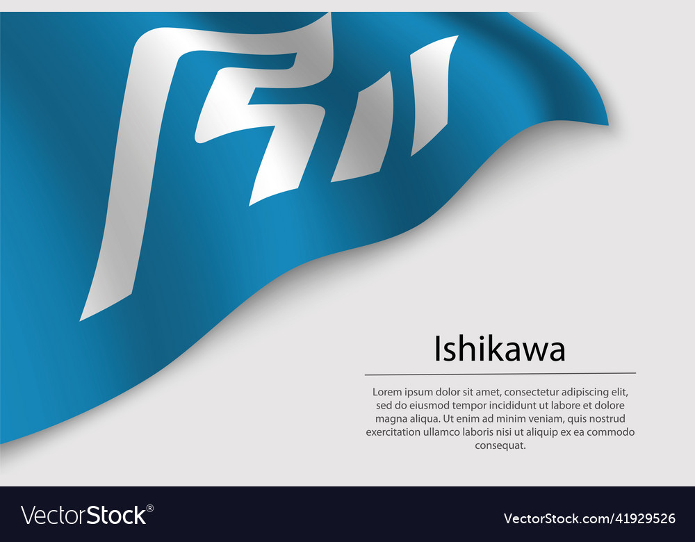 Wave flag of ishikawa is a region japan