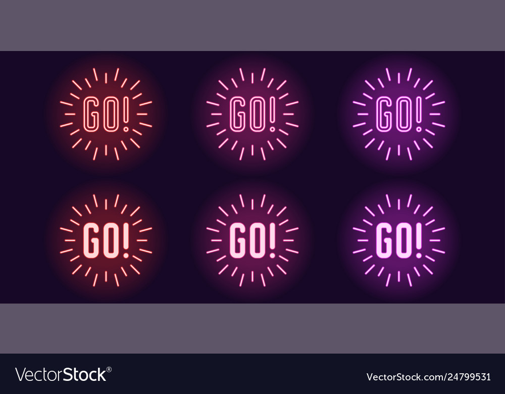 Neon icon slogan set call to action go vector image Neon icon slogan set call to action go