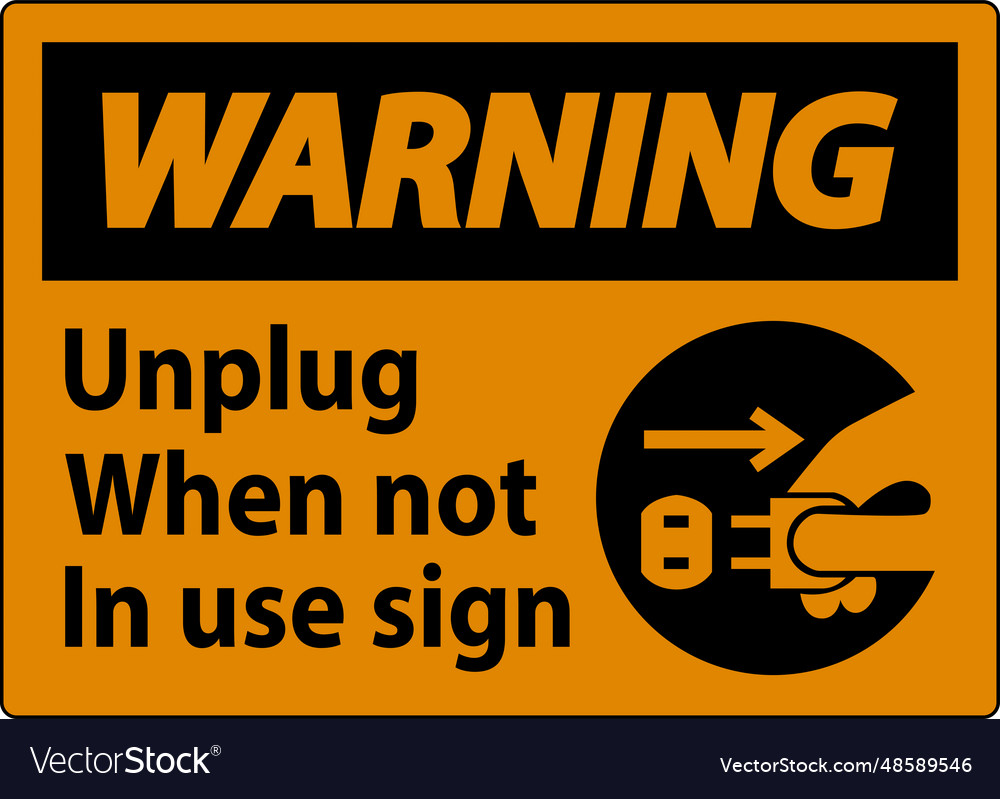 Warning unplug when not in use symbol sign