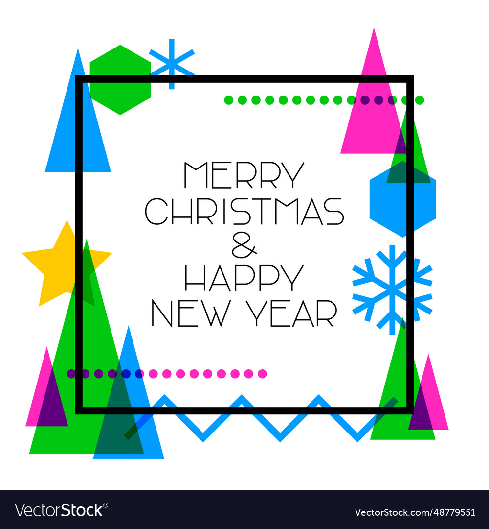 Merry christmas and happy new year greeting card vector image Merry christmas and happy new year greeting card