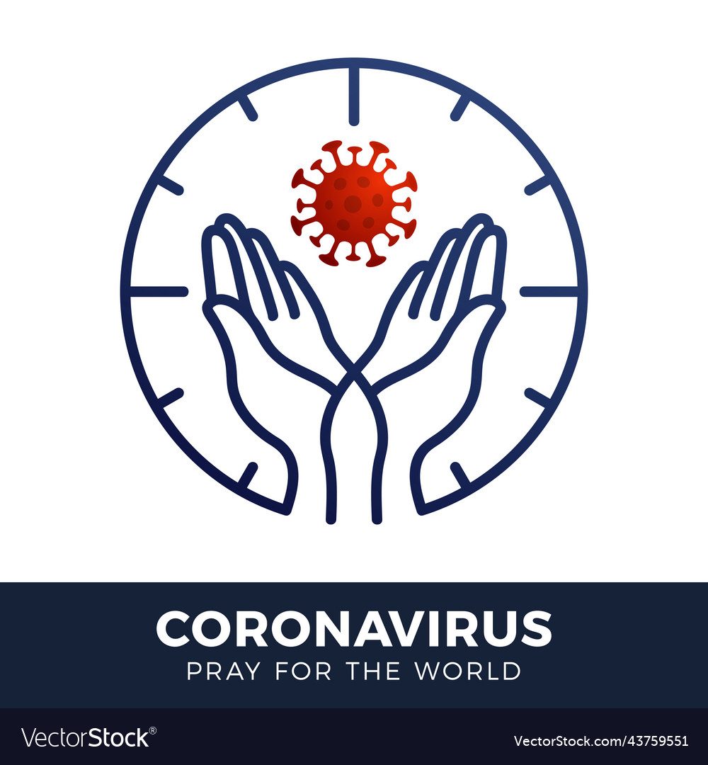 Pray for the world coronavirus concept with hands