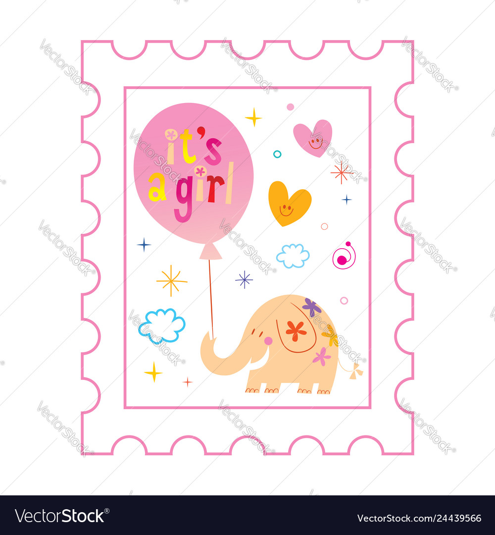 Its a girl card with cute elephant