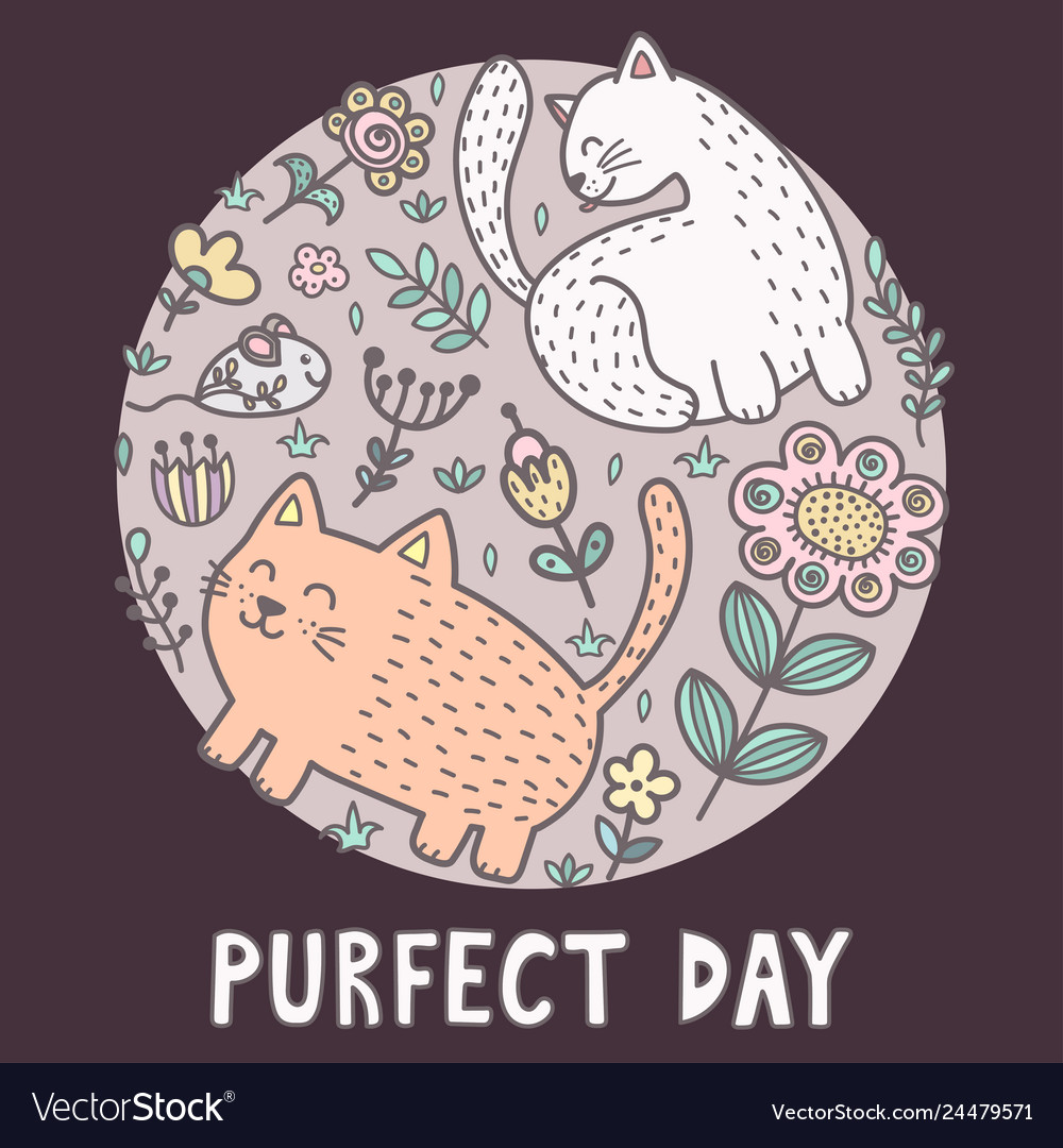 Purfect day print with cute cats funny card