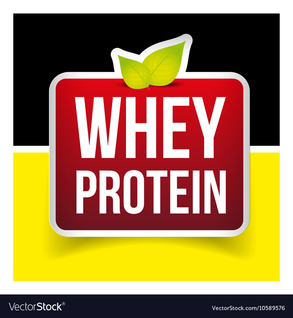 Whey protein label Royalty Free Vector Image - VectorStock