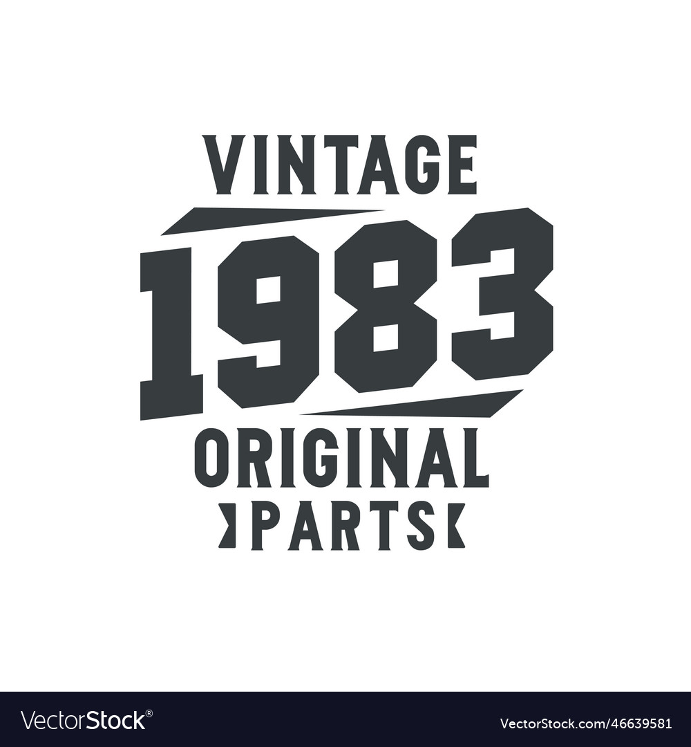 Born in 1983 vintage retro birthday vintage 1983 Vector Image