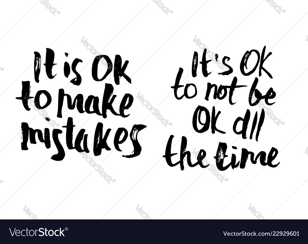 Its ok to make mistakes quote Royalty Free Vector Image