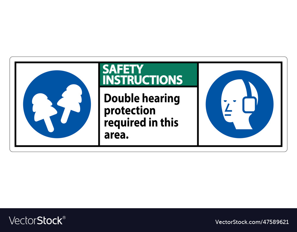 Safety instructions sign double hearing