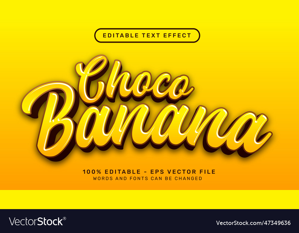 Choco banana 3d text effect and editable