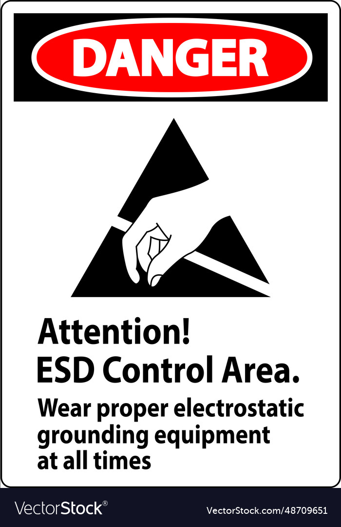 Danger sign attention esd control area wear