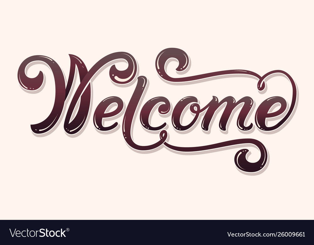 Hand drawn lettering welcome with shadow Vector Image