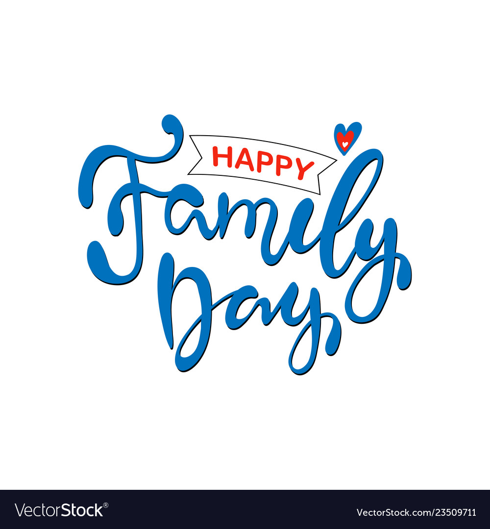 Happy Family Day Lettering Typography Poster Vector Image
