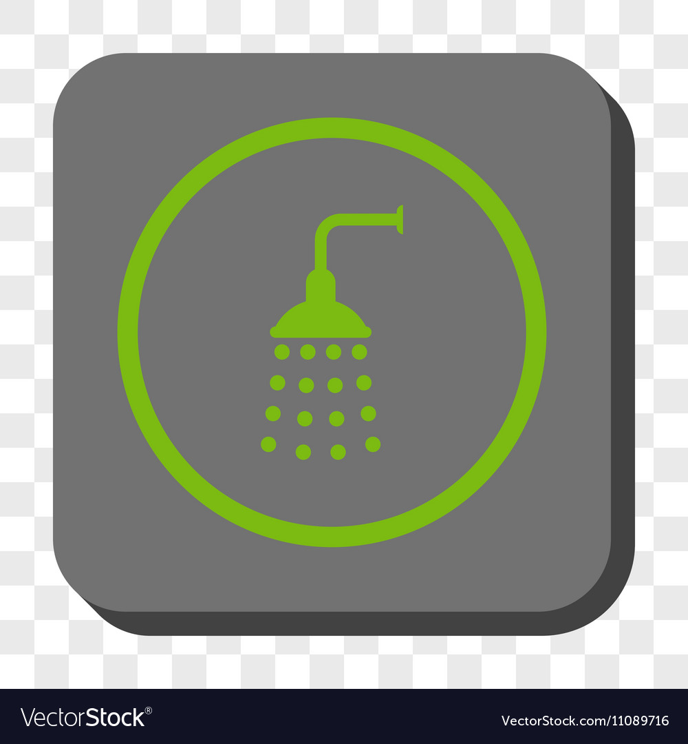 Shower rounded square button