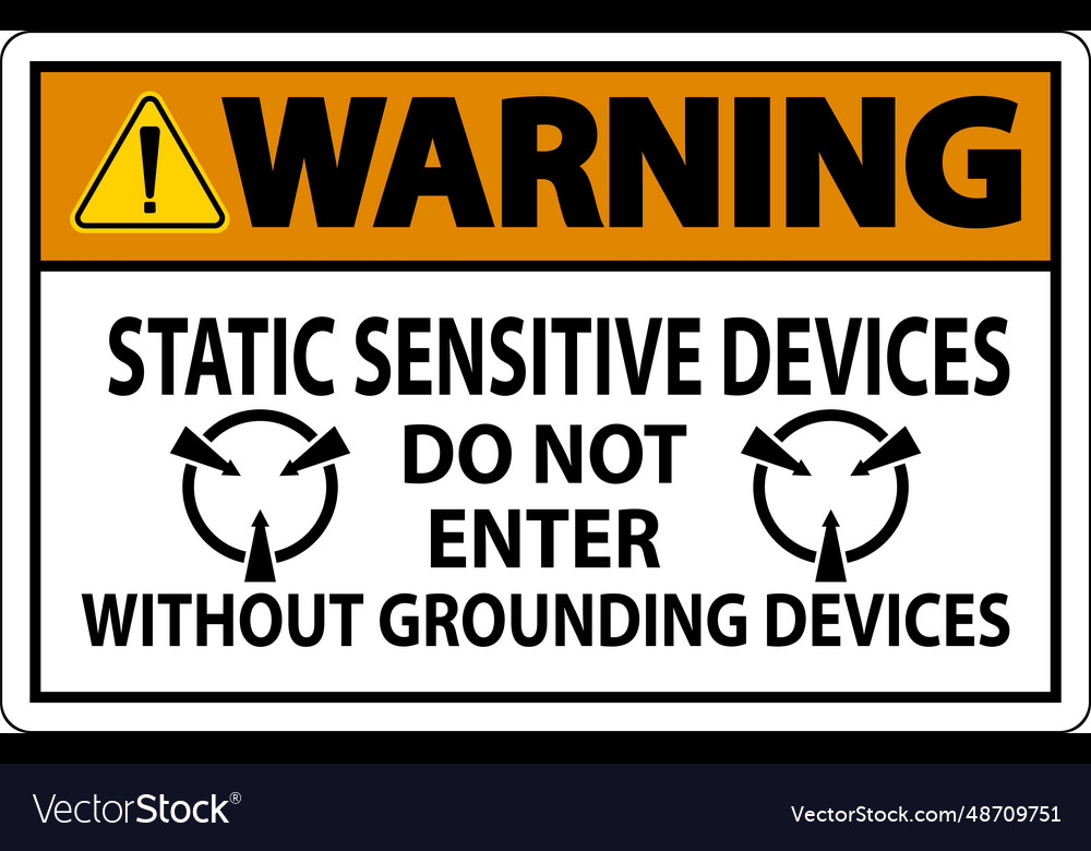 Warning sign static sensitive devices do
