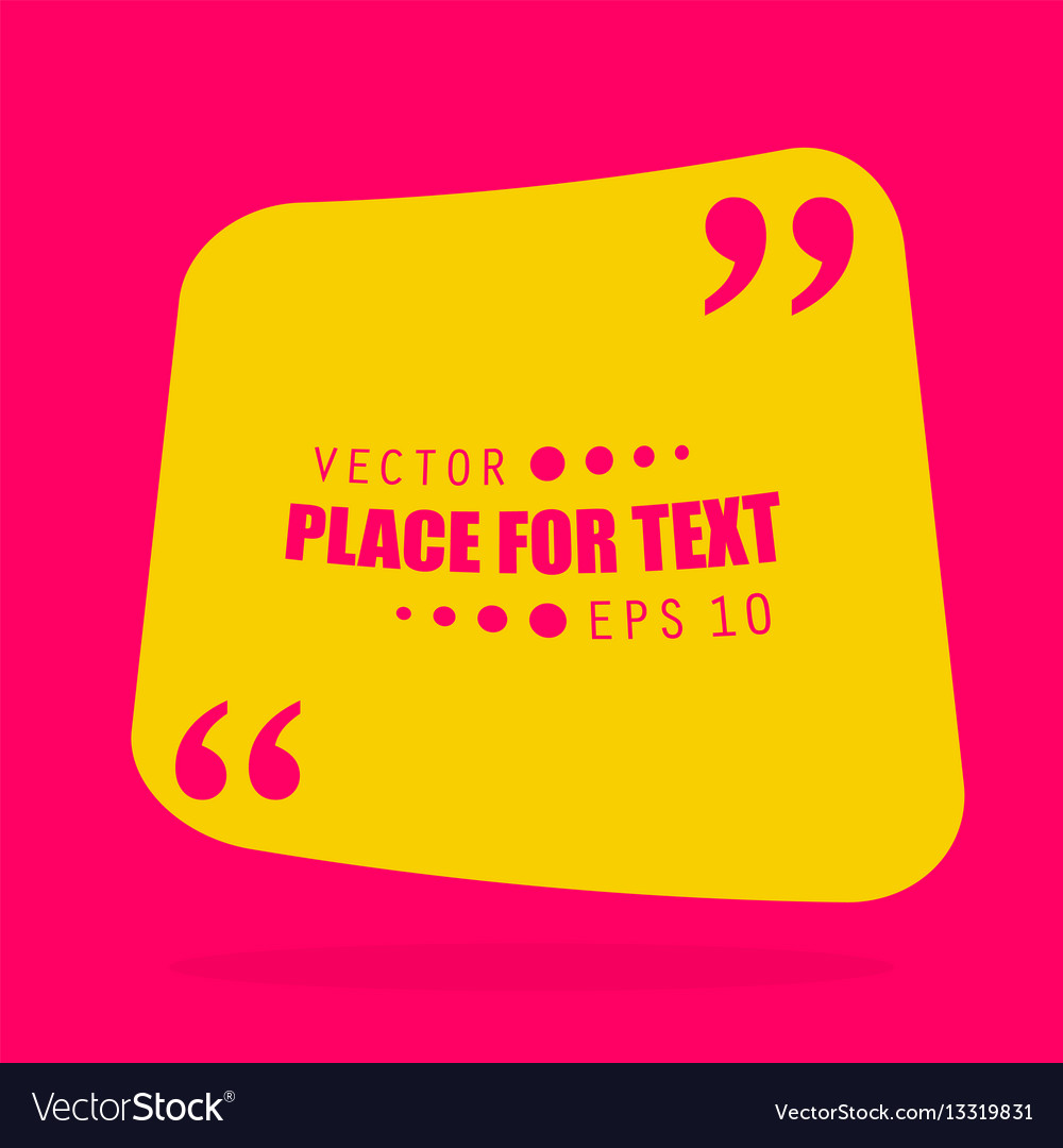 Abstract concept empty speech square quote