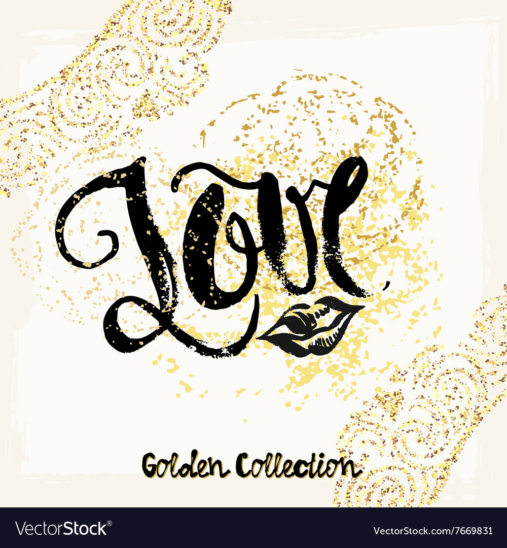 Gold glitter love concept hand lettering