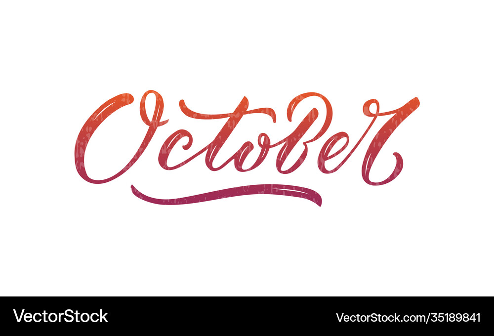 October red lettering with texture Royalty Free Vector Image
