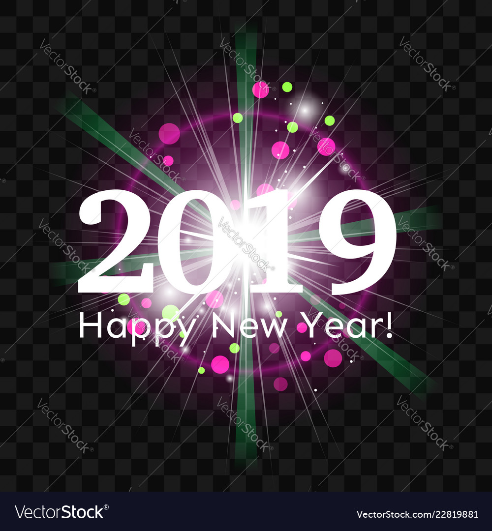 Beautiful fireworks greetings happy new year 2019 vector image Beautiful fireworks greetings happy new year 2019