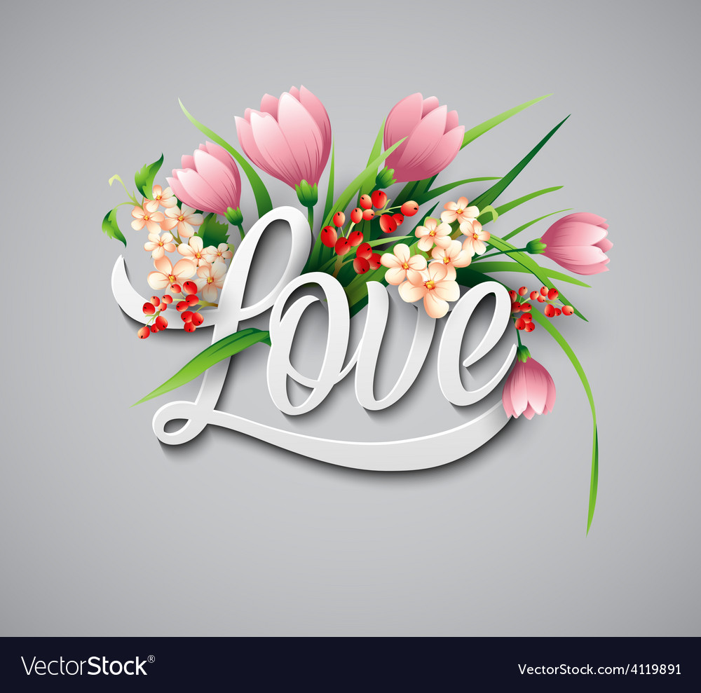 Word Love With Flowers Royalty Free Vector Image