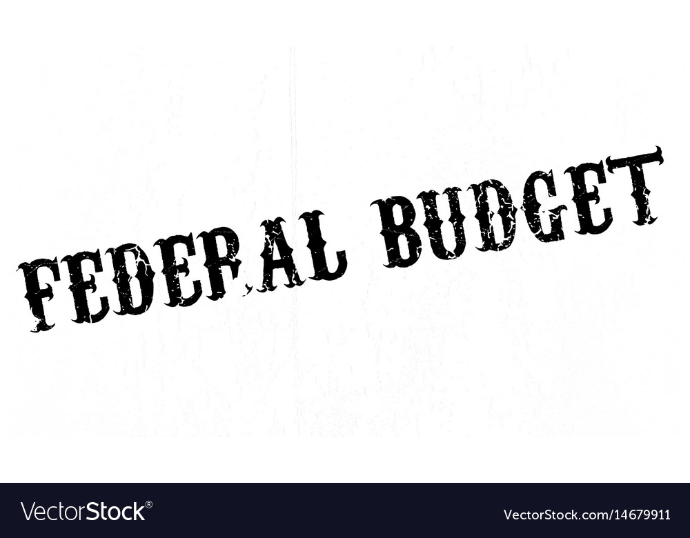 Federal budget rubber stamp