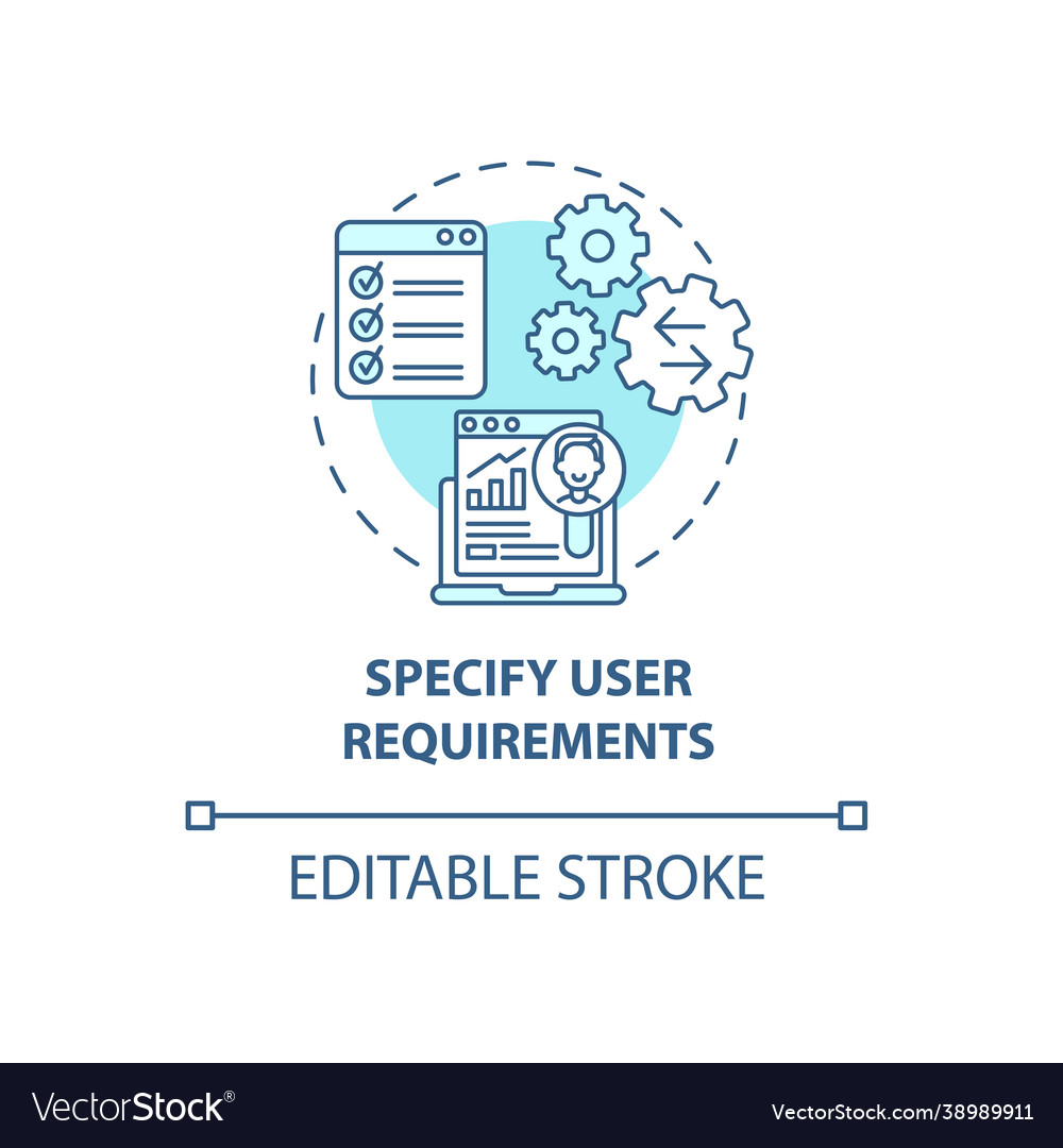 Specify user requirements concept icon