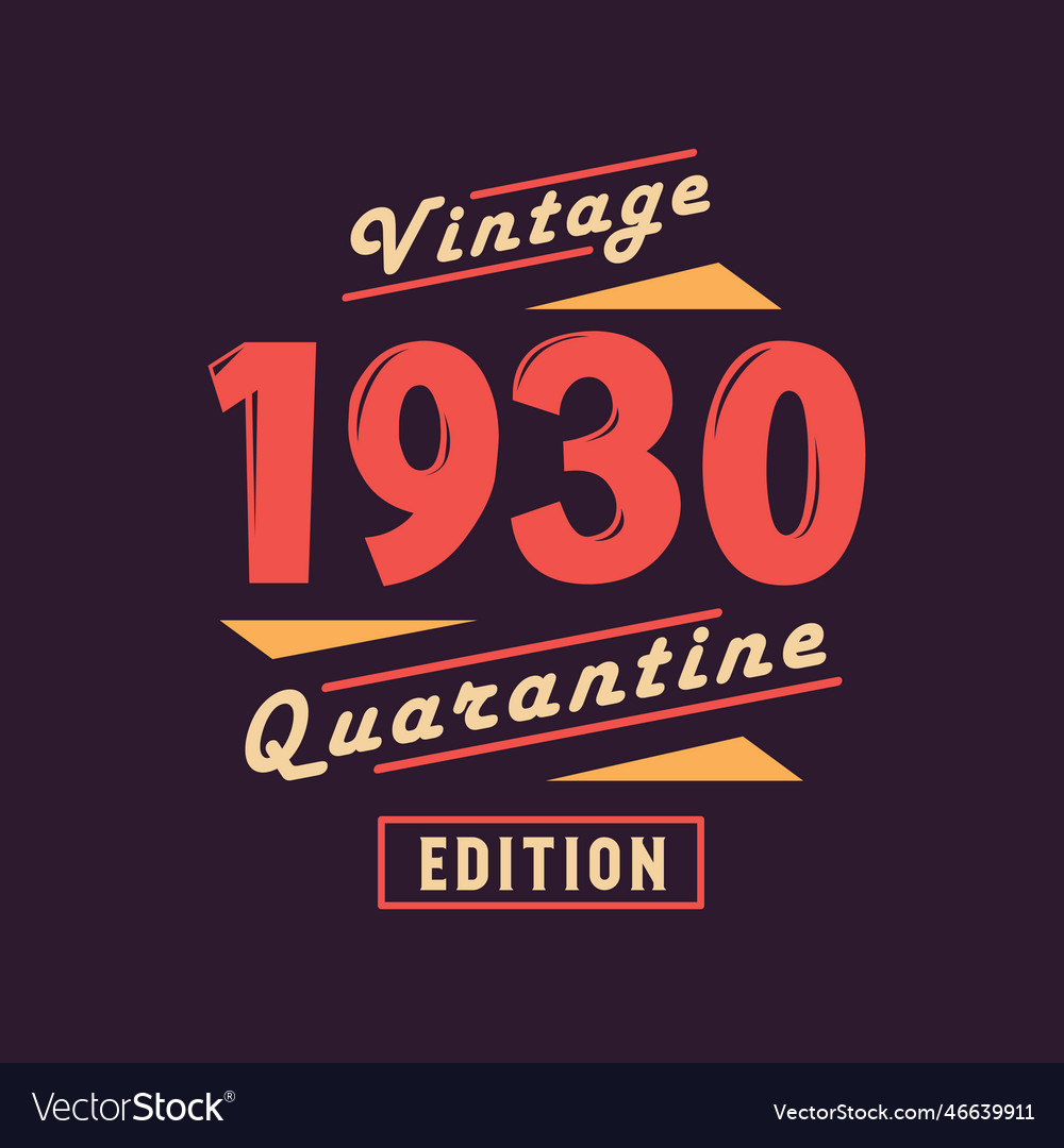 Vintage 1930 quarantine edition 1930 Royalty Free Vector