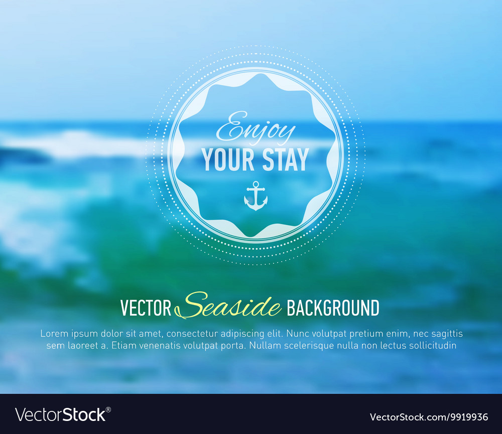 Seaside blurred background with designed text