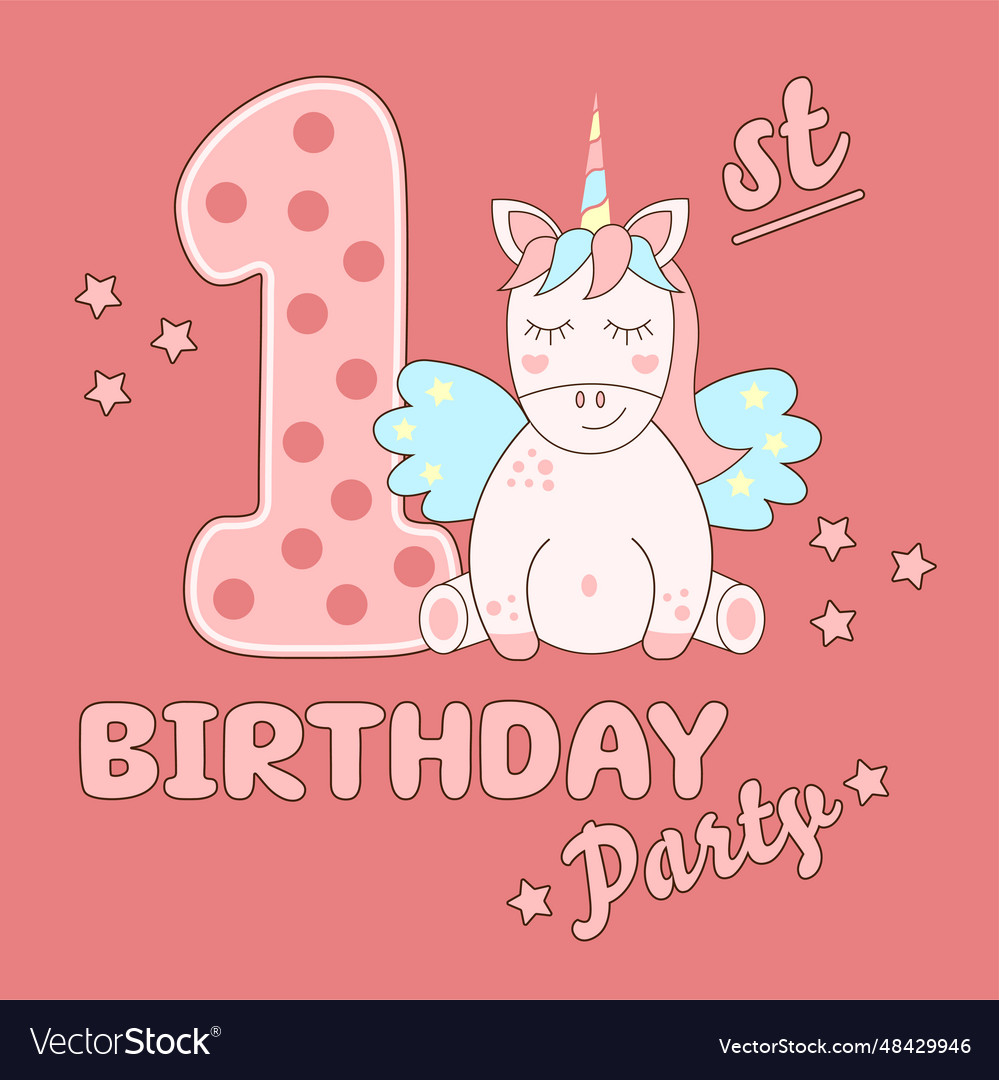 First birthday unicorn greeting card vector image First birthday unicorn greeting card